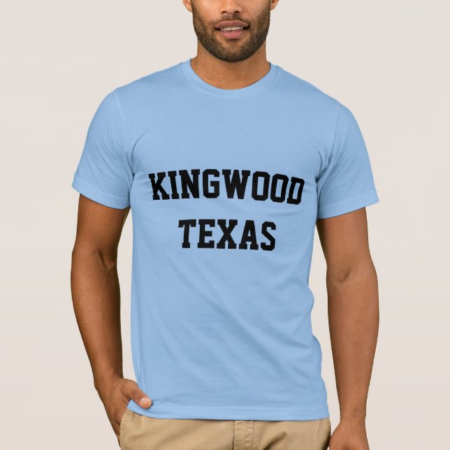 KINGWOOD, TEXAS T-Shirt (Front)
