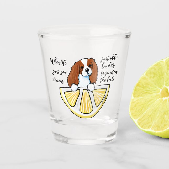 KiniArt Cavalier Life Lemons Shot Glass (Front)