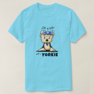 KiniArt Life Is Better Yorkie T-Shirt