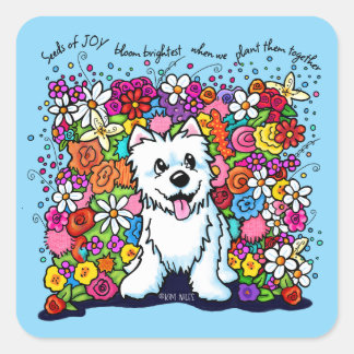 KiniArt Westie Joyful Garden Square Sticker