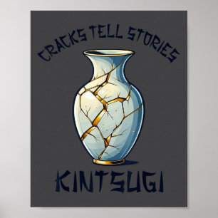 Kintsugi Kintsukuroi Imperfect Japanese Art Motiva Poster