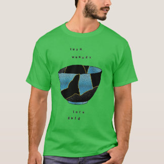 Kintsugi Wounds Into Gold T-Shirt