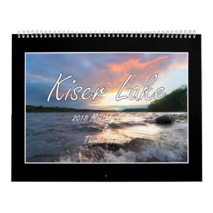 Kiser Lake 2018 Monthly Calendar By Tom Minutolo