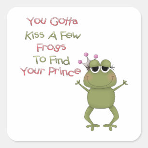 Kiss A Few Frogs Square Sticker