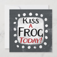 Kiss A Frog Today Greeting Card