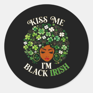Kiss black irish funny st patricks day women afro classic round sticker