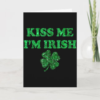 Kiss irish funny men women kids st patricks dayKis Card
