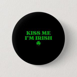 Kiss irish shamrock, st patricks day for men women 6 cm round badge