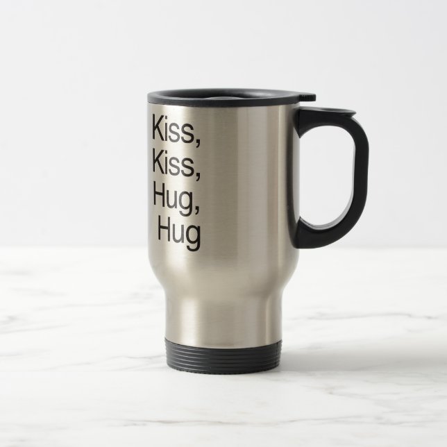 Kiss, Kiss, Hug, Hug Travel Mug (Right)
