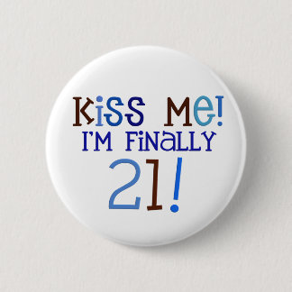 Kiss Me!  21! 6 Cm Round Badge