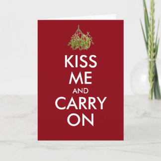 KISS ME and CARRY ON Holiday Card
