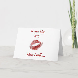 KISS ME AND I WILL DO ANYTHING YOU WANT ME TO HOLIDAY CARD