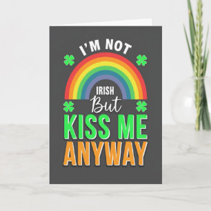Kiss Me Anyway Fun Card