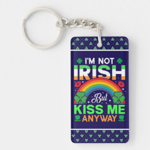 kiss me anyway irish humour design-63942 key ring