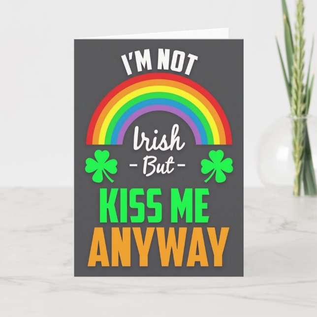 Kiss Me Anyway St Patricks Card (Front)