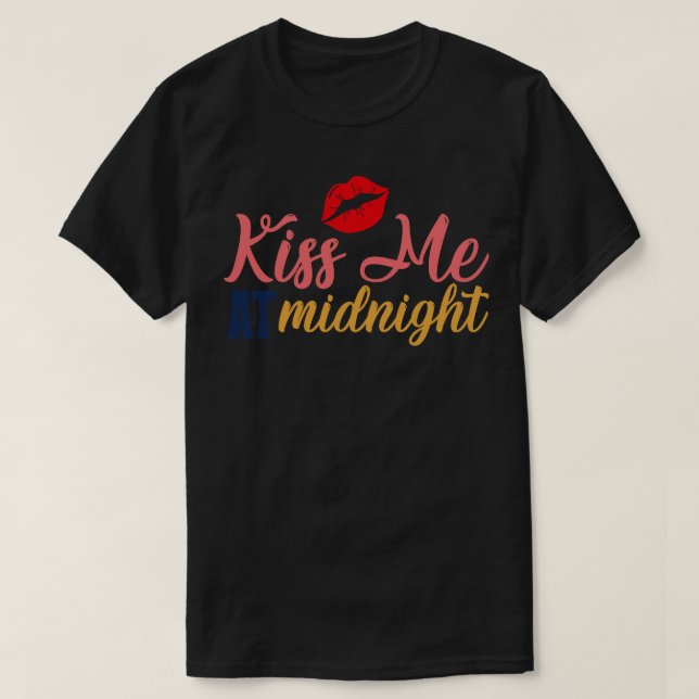 Kiss Me At Midnight 3 T-Shirt (Design Front)