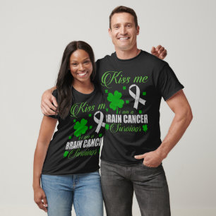 Kiss Me Brain Cancer Survivor St Patrick Day Gift T-Shirt
