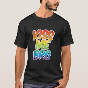 Kiss Me Bro LGBT Q Rainbow Gay Pride Equality Men T-Shirt