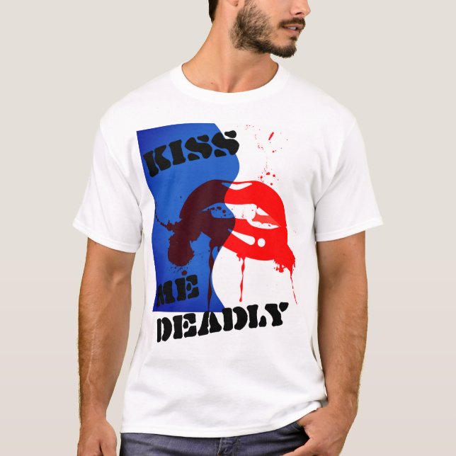 'KISS ME DEADLY' T-Shirt (Front)