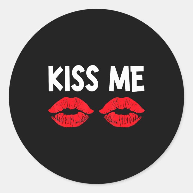 Kiss Me Funny Couples Tee Valentine's Day Couple M Classic Round Sticker (Front)