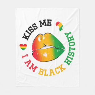 Kiss Me I Am Black History Month African American Fleece Blanket