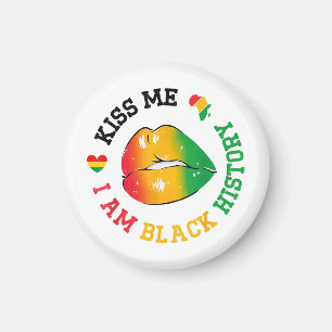 Kiss Me I Am Black History Month African American Magnet