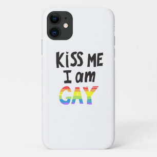 Kiss Me I Am Gay iPhone 11 Case