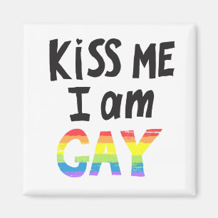 Kiss Me I Am Gay Magnet
