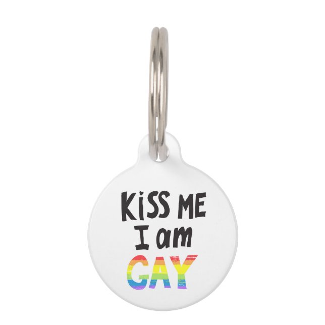 Kiss Me I Am Gay Pet Tag (Front)