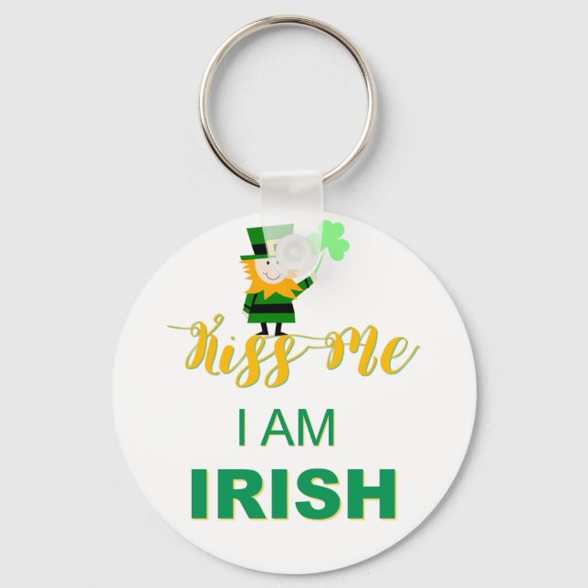 Kiss Me I AM Irish Key Chain (Front)