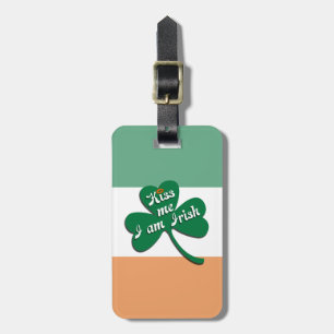 Kiss me I am Irish Luggage Tag