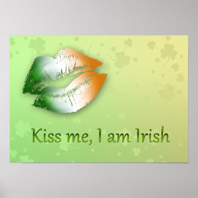 Kiss Me I am Irish - Poster Print (Front)