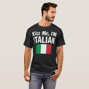 Kiss Me I Am Italian Tshirt