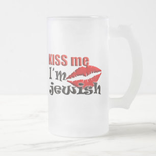 Kiss Me I am Jewish Frosted Glass Beer Mug