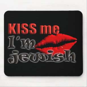 Kiss Me I am Jewish Mouse Mat