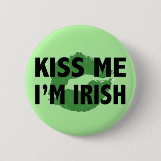Kiss Me I’m Irish Button