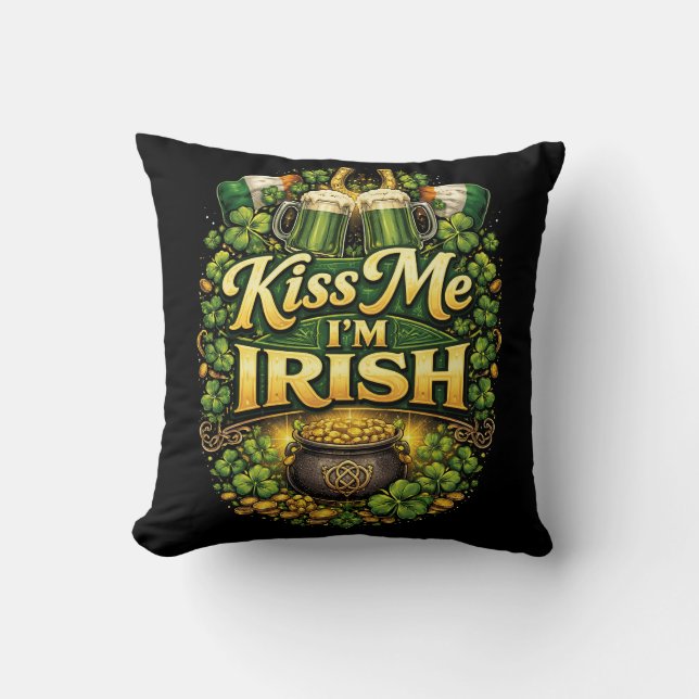 Kiss Me, I’m Irish Cushion (Front)