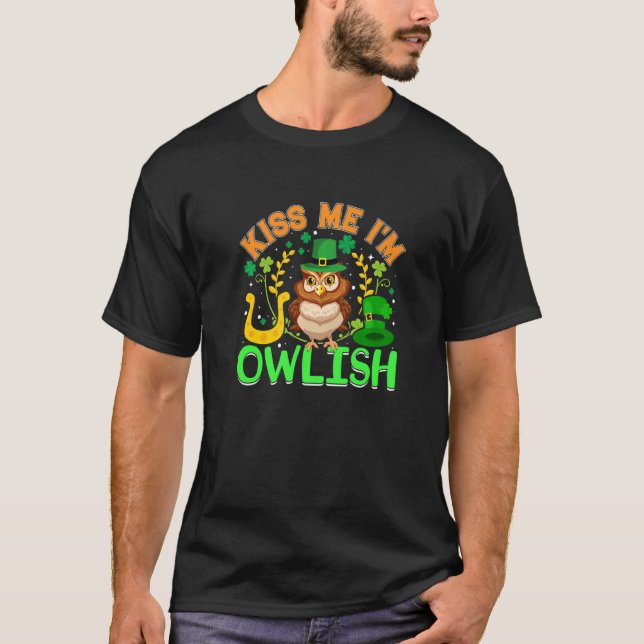 Kiss Me I m Owlish Owl Shamrock St Patrick's Day T-Shirt (Front)