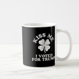 Kiss Me I Voted For Trump Coffee Mug
