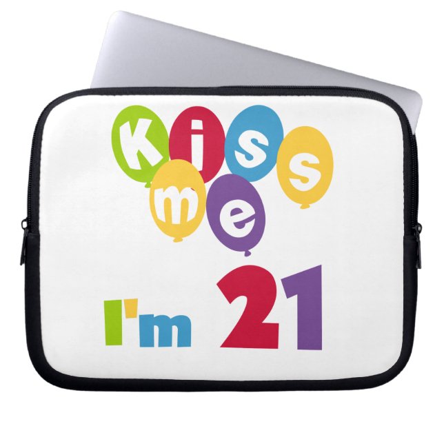 Kiss Me I'm 21 Birthday T-shirts and Gifts Laptop Sleeve (Front)