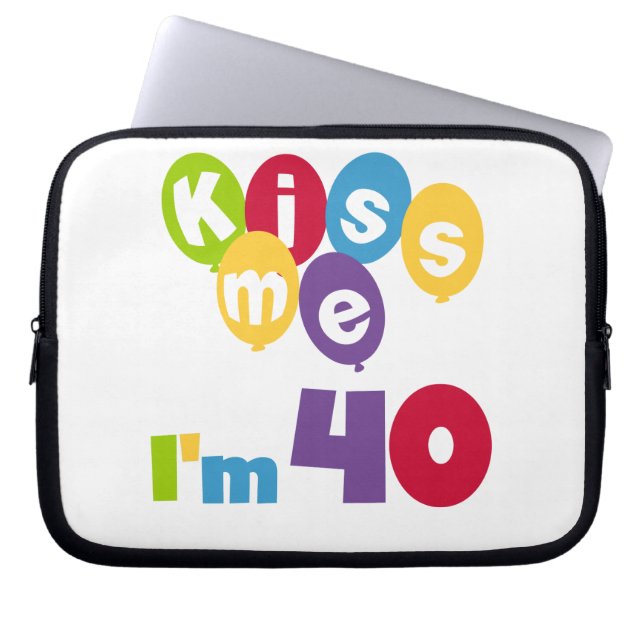Kiss Me I'm 40 Birthday T-shirts and Gifts Laptop Sleeve (Front)