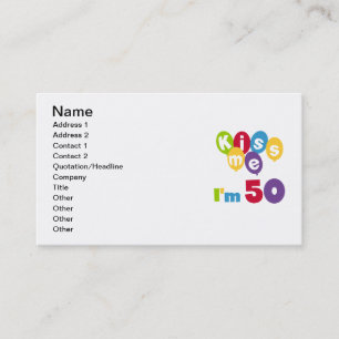 Kiss Me I'm 50 Birthday T-shirts and Gifts Business Card