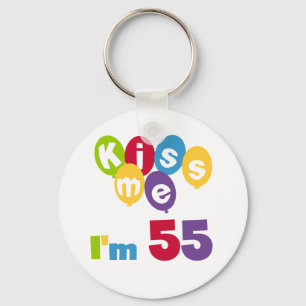 Kiss Me I'm 55 Birthday Tshirts and Gifts Key Ring
