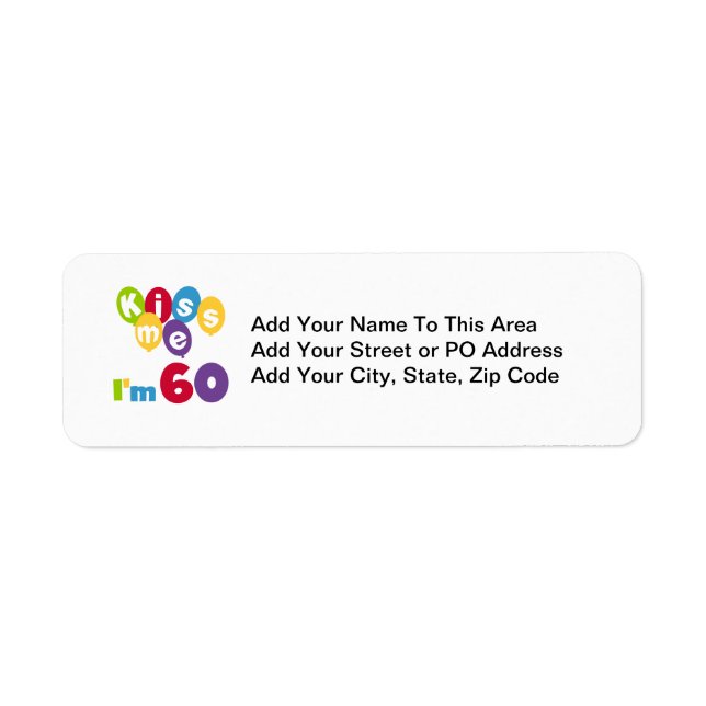 Kiss Me I'm 60 Birthday Tshirts and Gifts (Front)