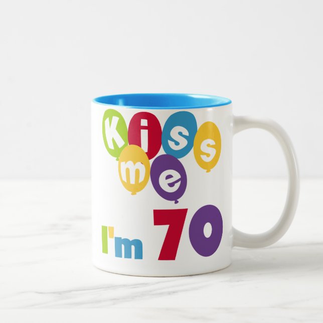 Kiss Me I'm 70 Birthday T-shirts and Gifts Two-Tone Coffee Mug (Right)