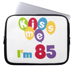 Kiss Me I'm 85 Birthday T-shirts and Gifts Laptop Sleeve
