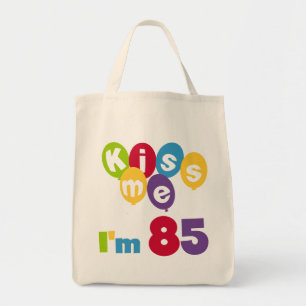 Kiss Me I'm 85 Birthday T-shirts and Gifts Tote Bag