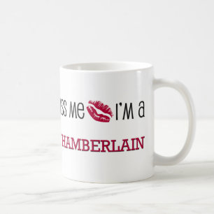 Kiss Me I'm a CHAMBERLAIN Coffee Mug