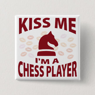 Kiss Me I'm A Chess Player 15 Cm Square Badge