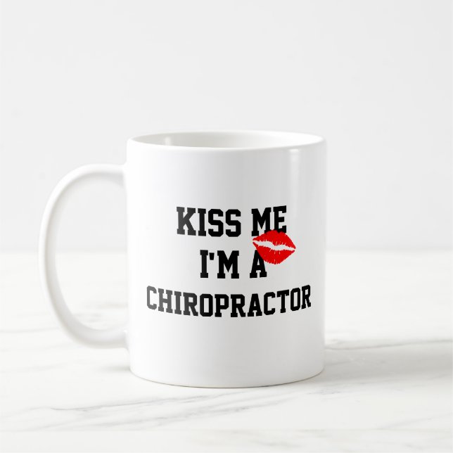 Kiss Me Im A Chiropractor Mug (Left)